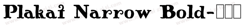 Plakat Narrow Bold字体转换